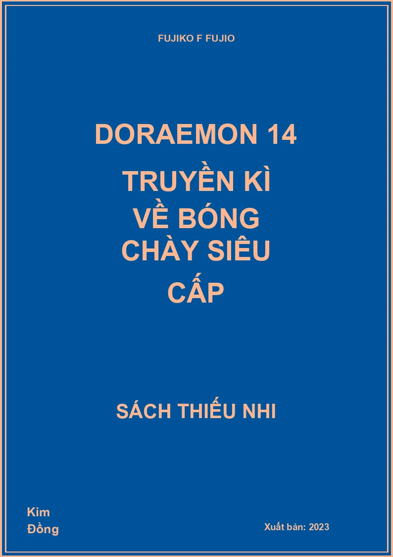 Doraemon 14 Truyền kì về bóng chày siêu cấp