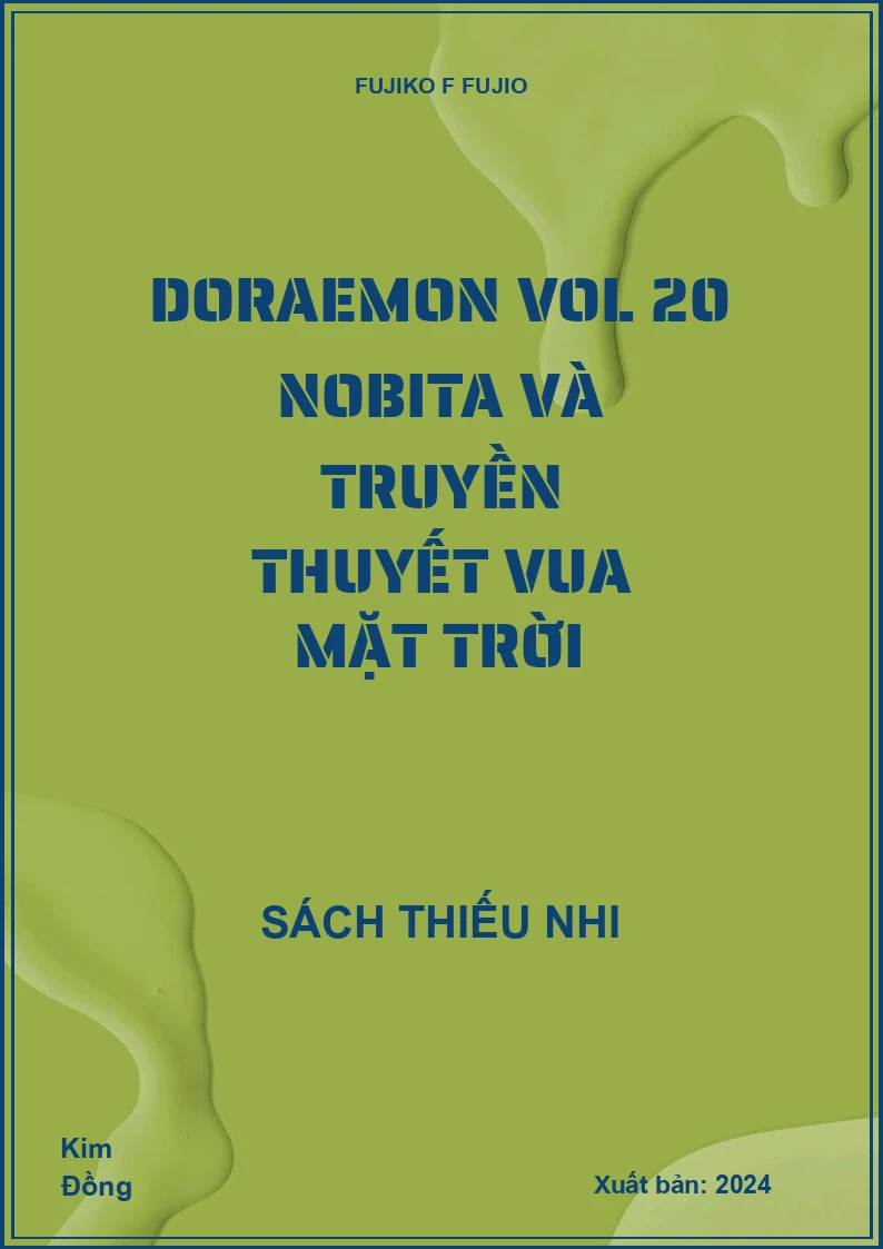 Doraemon Vol 20 Nobita và truyền thuyết vua mặt trời