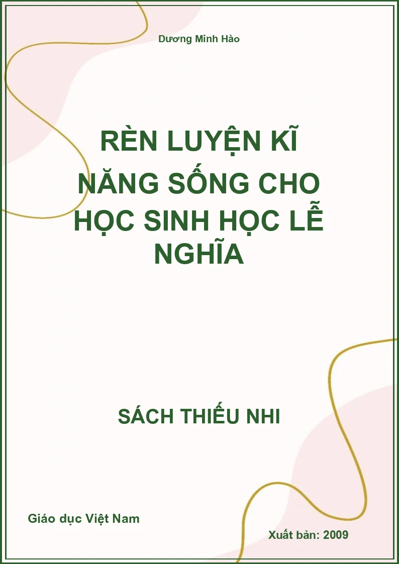 Rèn luyện kĩ năng sống cho học sinh học lễ nghĩa