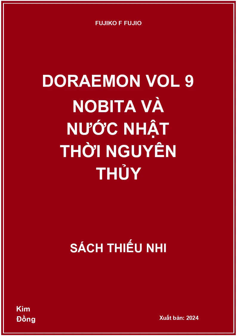Doraemon Vol 9 Nobita và nước Nhật thời nguyên thủy