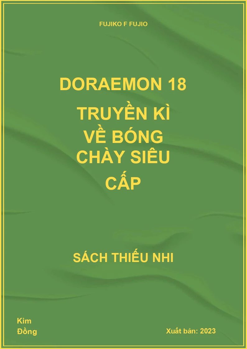 Doraemon 18 Truyền kì về bóng chày siêu cấp