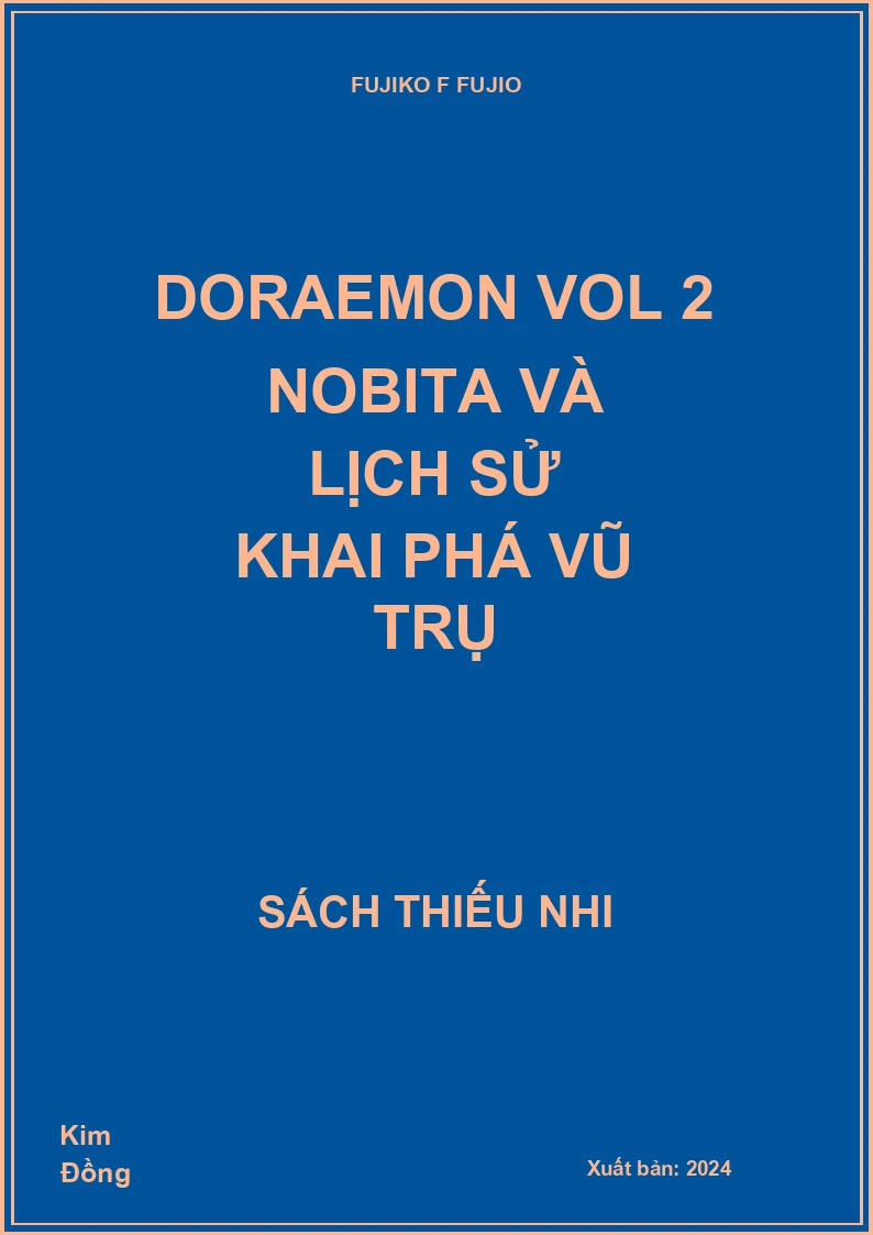 Doraemon Vol 2 Nobita và lịch sử khai phá vũ trụ
