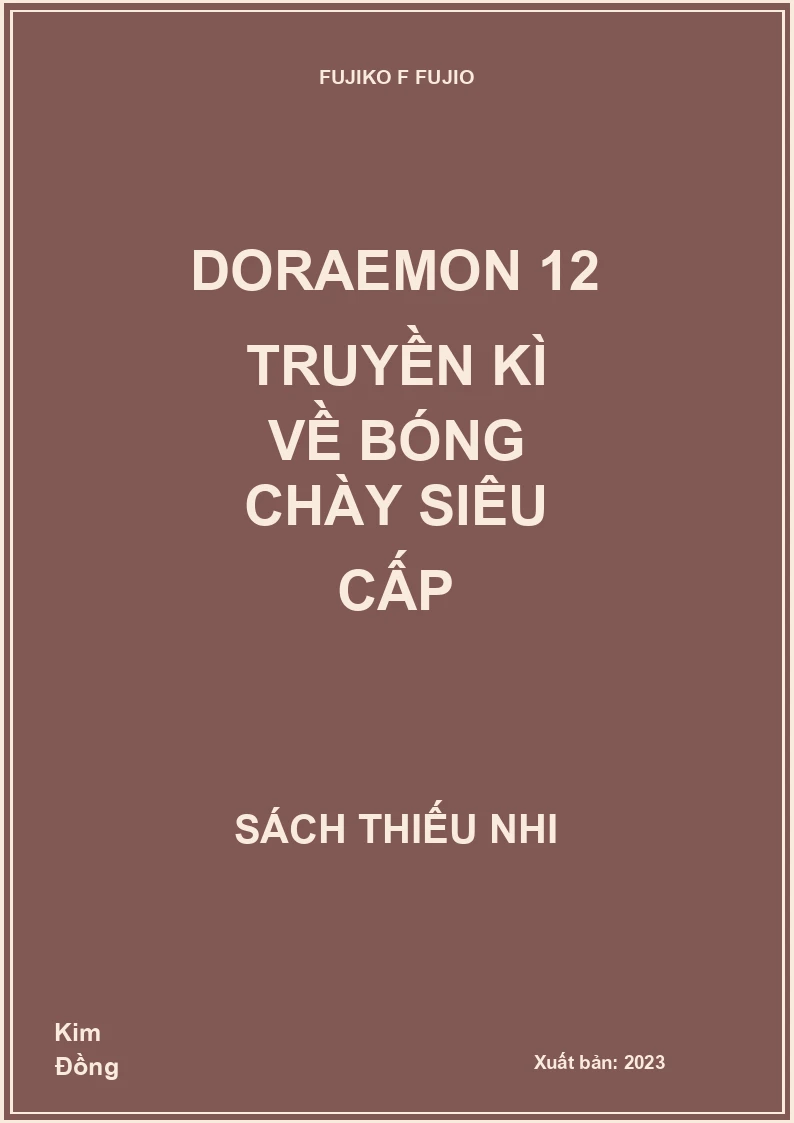 Doraemon 12 Truyền kì về bóng chày siêu cấp