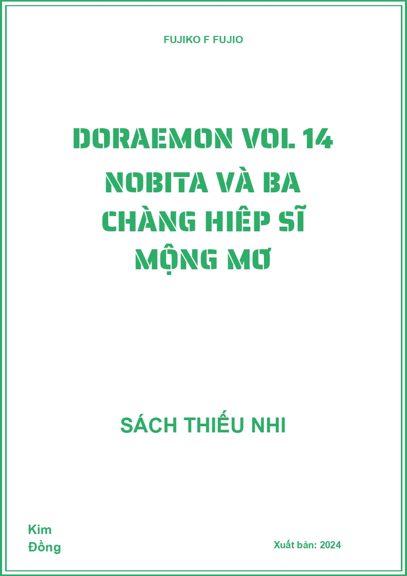 Doraemon Vol 14 Nobita và ba chàng hiêp sĩ mộng mơ