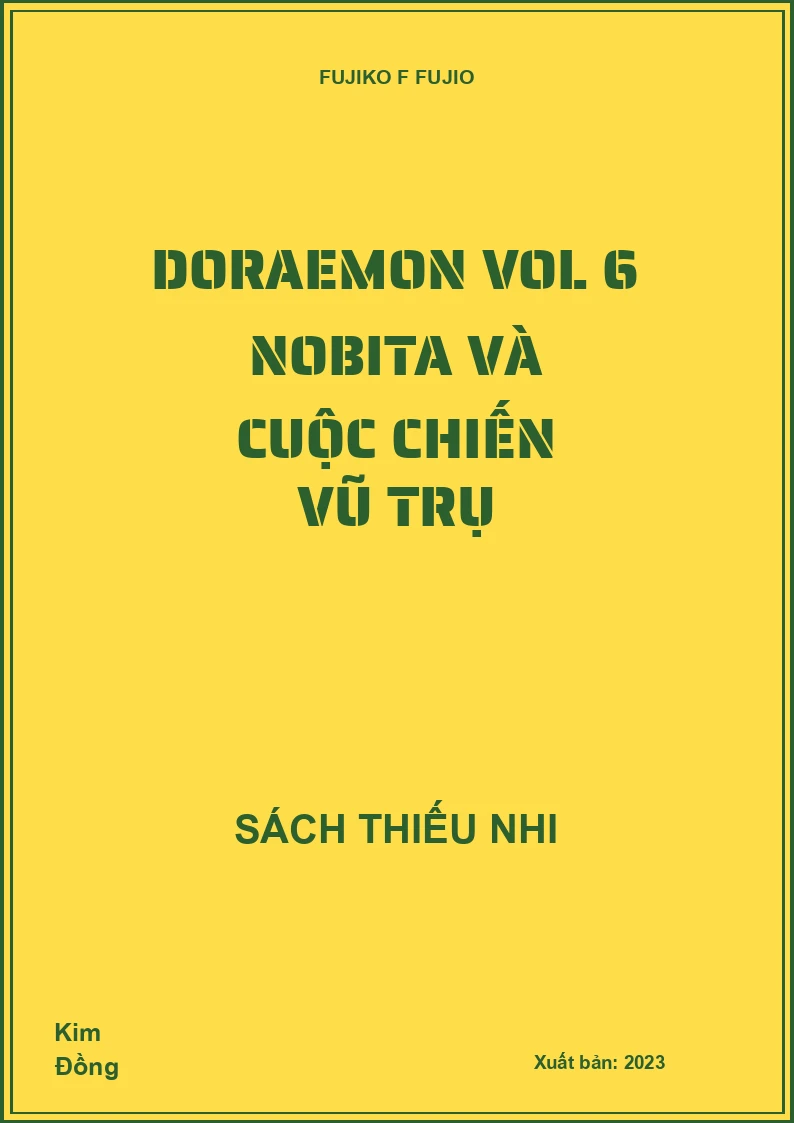 Doraemon Vol 6 Nobita và cuộc chiến vũ trụ