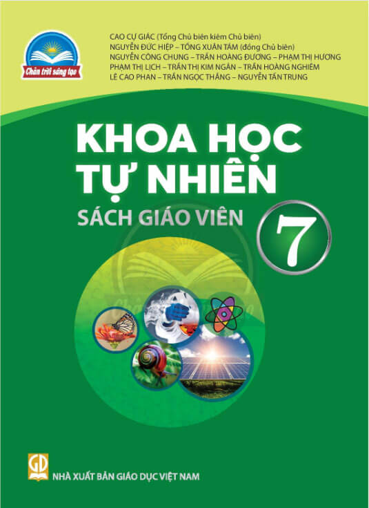 Sách giáo viên Khoa học tư nhiên 7 - Chân trời sáng tạo