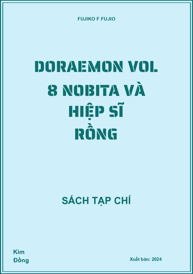 Doraemon Vol 8 Nobita và hiệp sĩ rồng