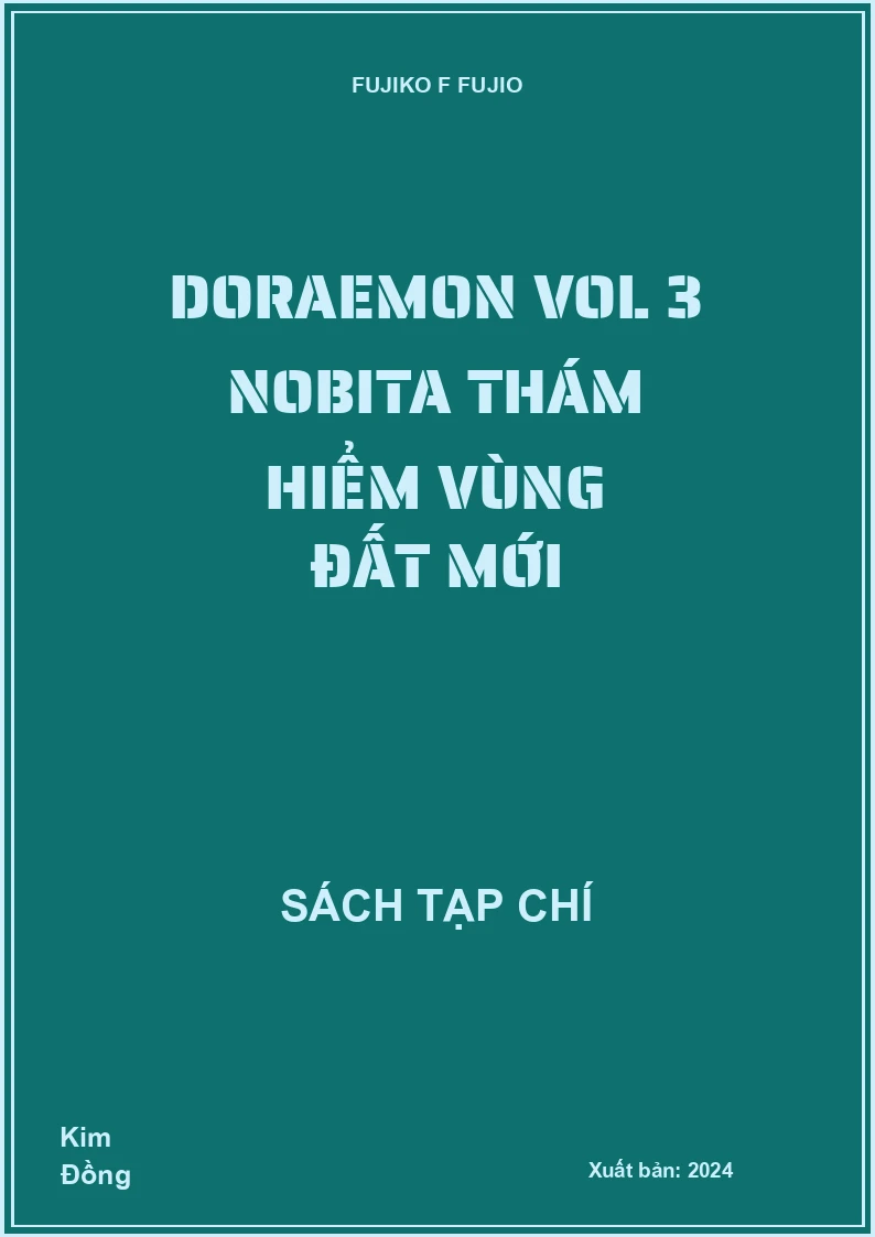 Doraemon Vol 3 Nobita thám hiểm vùng đất mới
