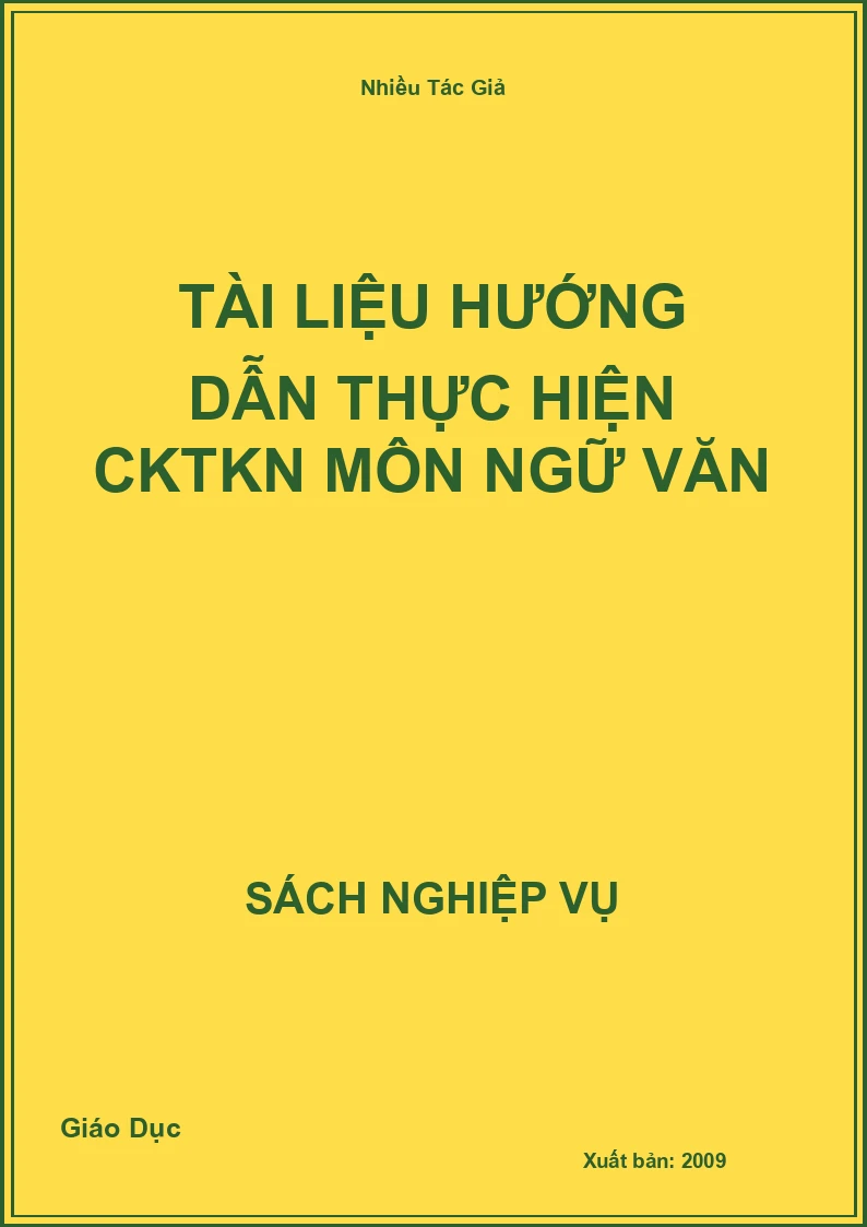 Tài Liệu Hướng Dẫn Thực Hiện CKTKN Môn Ngữ Văn