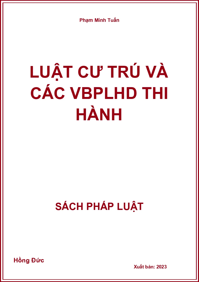 Luật Cư Trú Và Các VBPLHD Thi Hành