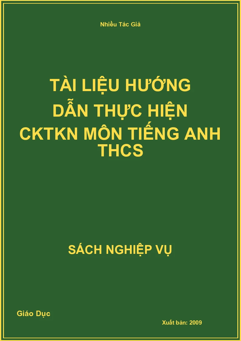 Tài Liệu Hướng Dẫn Thực Hiện CKTKN Môn Tiếng Anh THCS