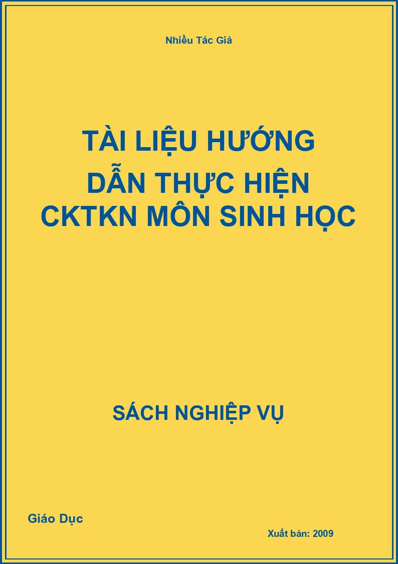 Tài Liệu Hướng Dẫn Thực Hiện CKTKN Môn Sinh Học
