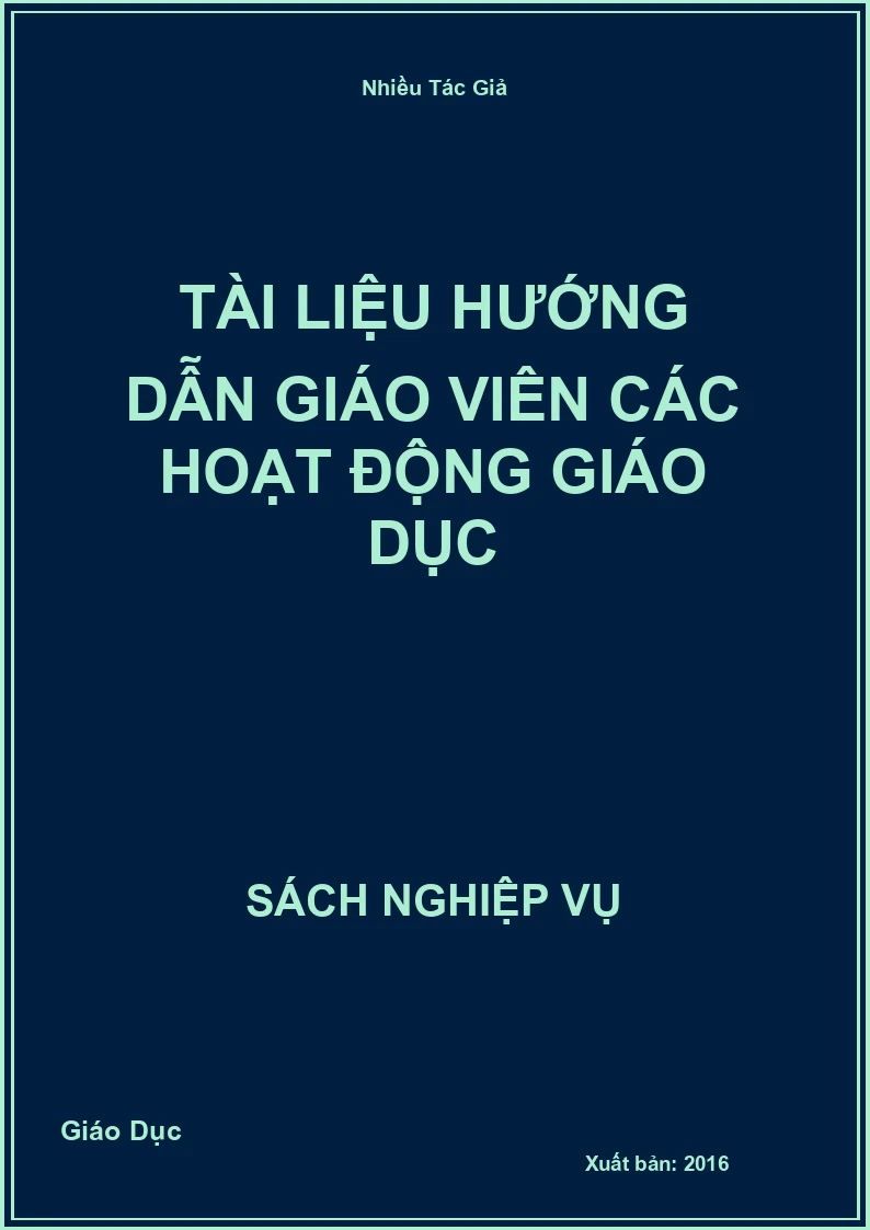 Tài Liệu Hướng Dẫn Giáo Viên Các Hoạt Động Giáo Dục