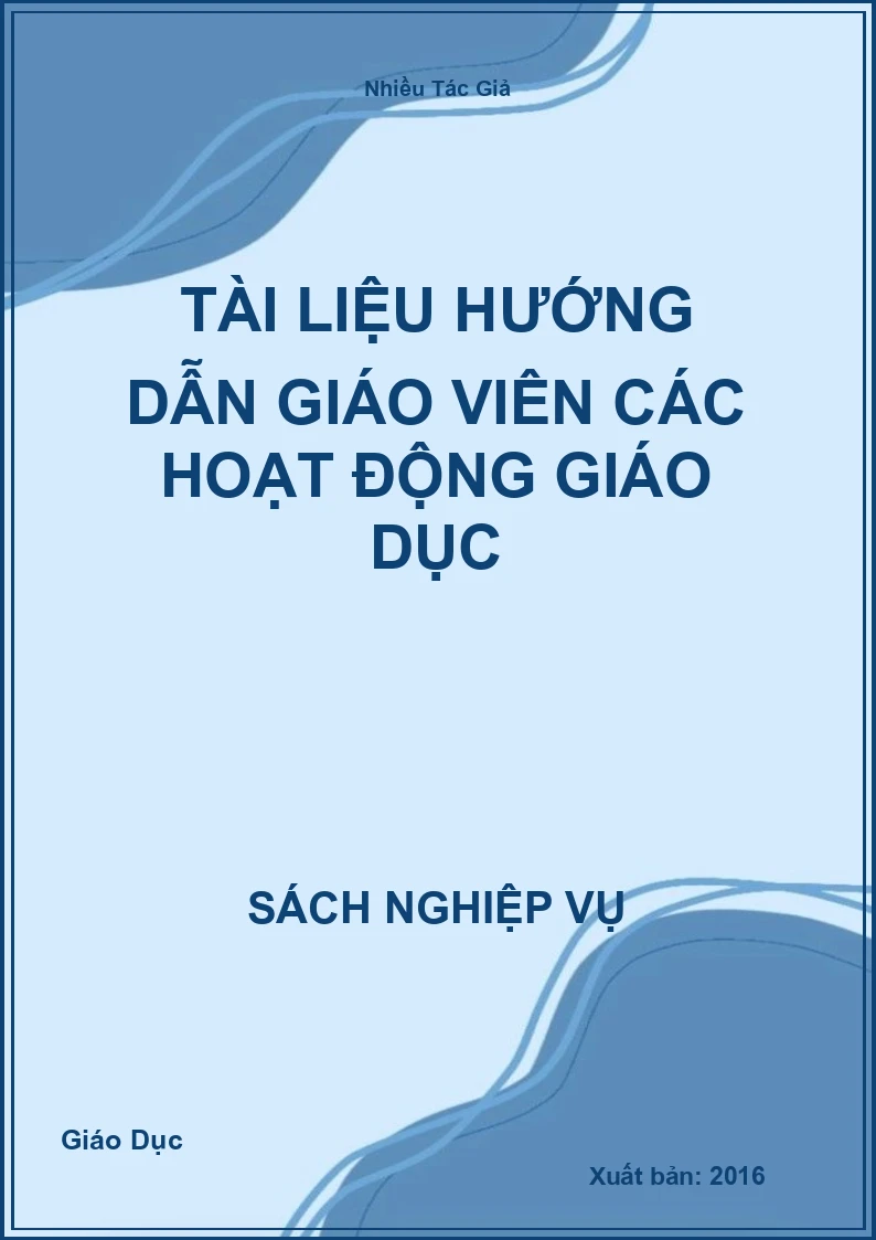 Tài Liệu Hướng Dẫn Giáo Viên Các Hoạt Động Giáo Dục