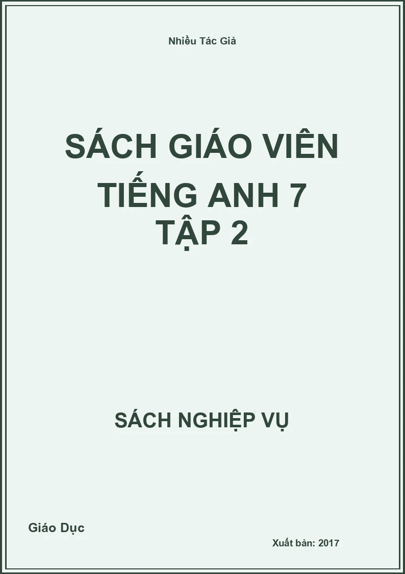 Sách Giáo Viên Tiếng Anh 7 Tập 2