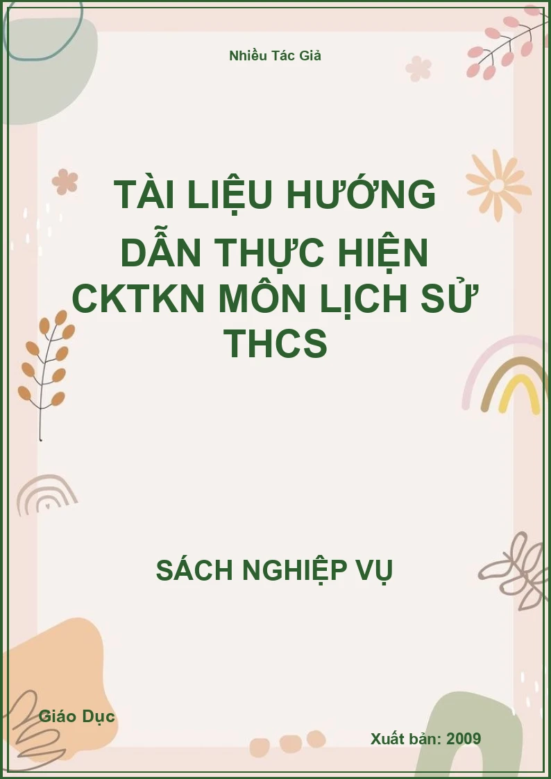 Tài Liệu Hướng Dẫn Thực Hiện CKTKN Môn Lịch Sử THCS