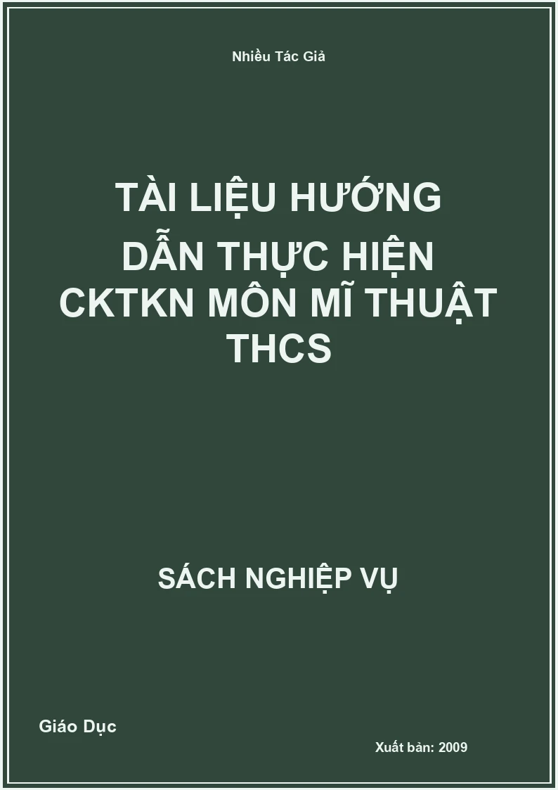 Tài Liệu Hướng Dẫn Thực Hiện CKTKN Môn Mĩ Thuật THCS