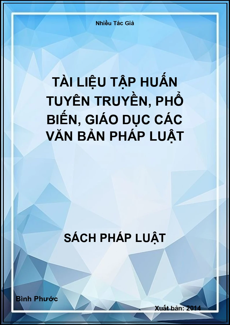 Tài Liệu Tập Huấn Tuyên Truyền, Phổ Biến, Giáo Dục Các Văn Bản Pháp Luật