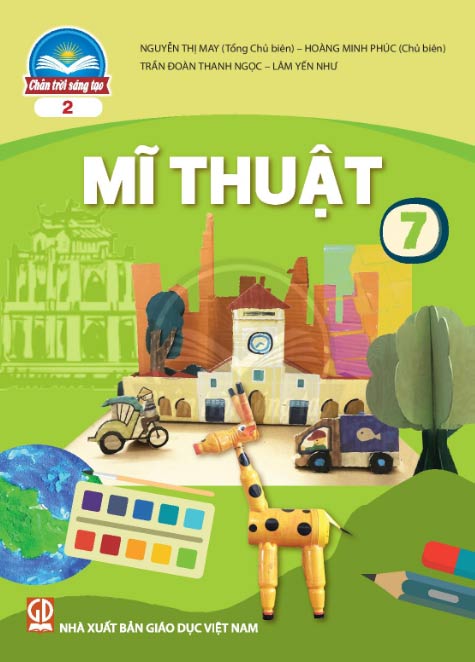 Sách Giáo Khoa Mĩ Thuật 7 - Bản 2 Chân Trời Sáng Tạo