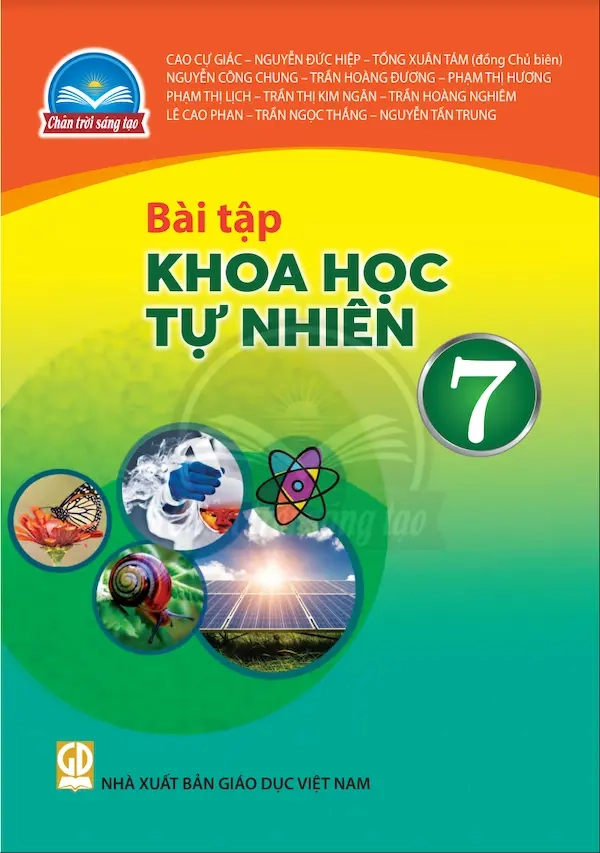 Sách Bài Tập Khoa Học Tự Nhiên 7 - Chân Trời Sáng Tạo