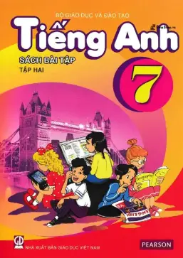 Sách Bài Tập Tiếng Anh 7 - Tập 2
