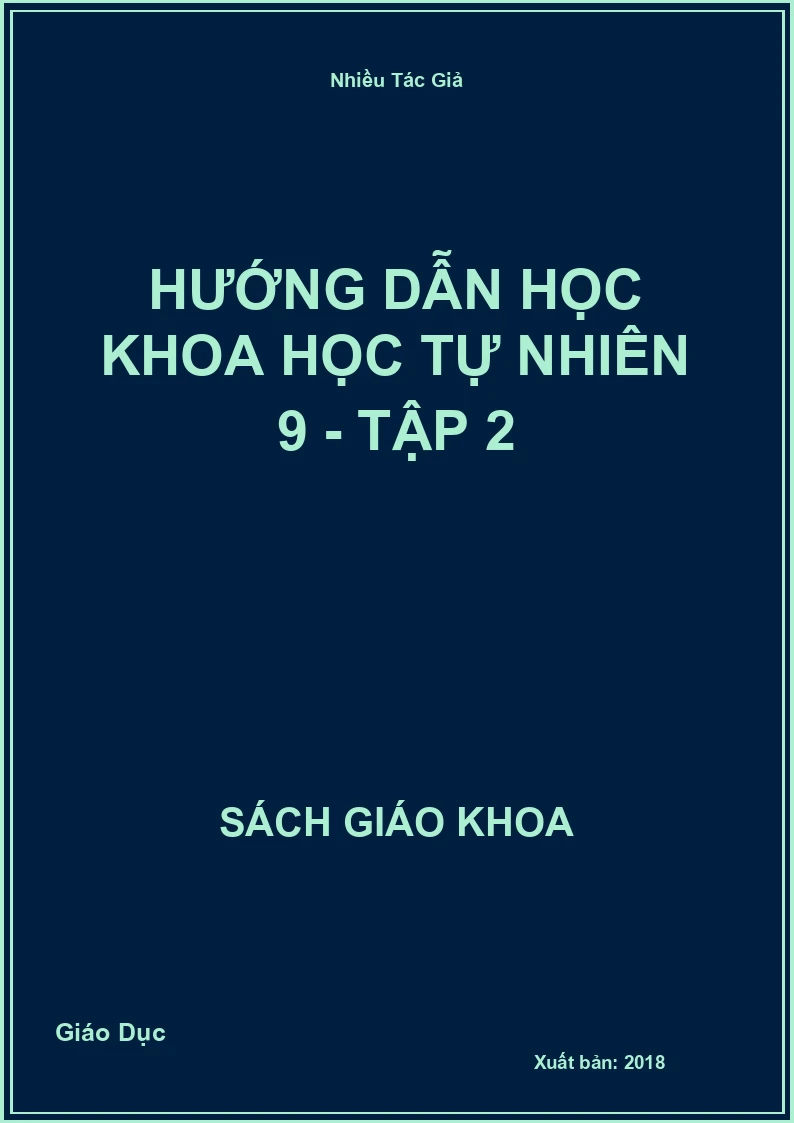 Hướng Dẫn Học Khoa Học Tự Nhiên 9 - Tập 2