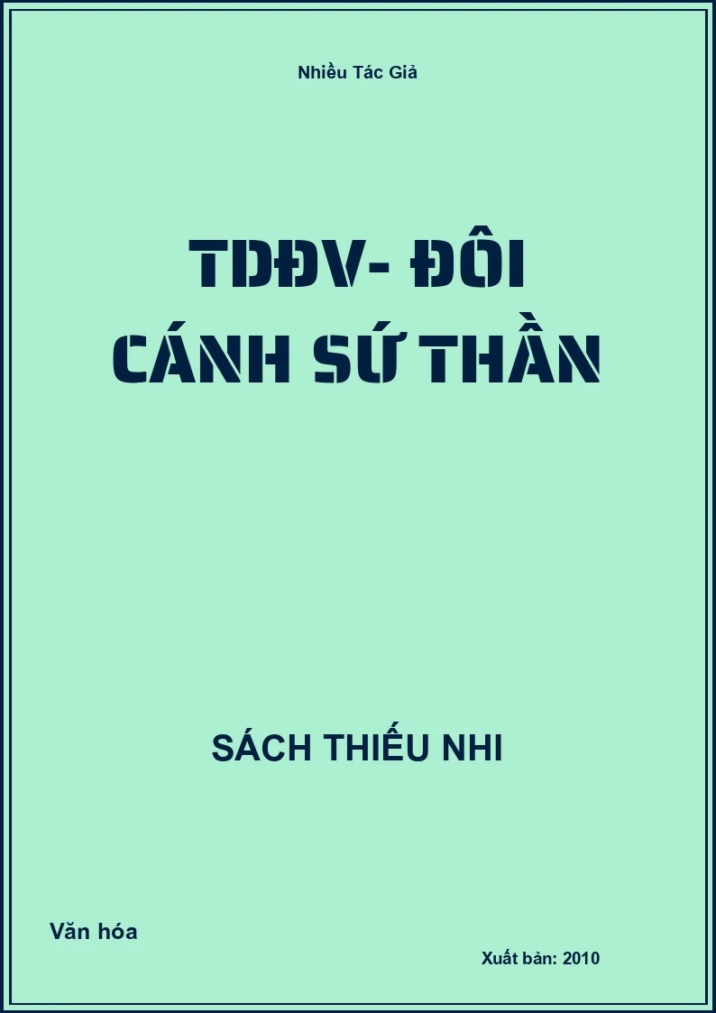 TDĐV- Đôi cánh sứ thần