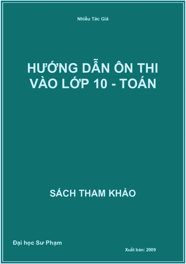 Hướng dẫn ôn thi vào lớp 10 - Toán