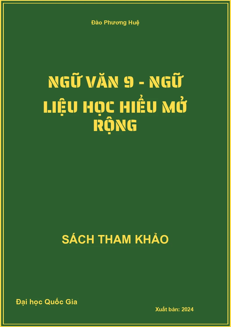 Ngữ Văn 9 - Ngữ liệu học hiểu mở rộng
