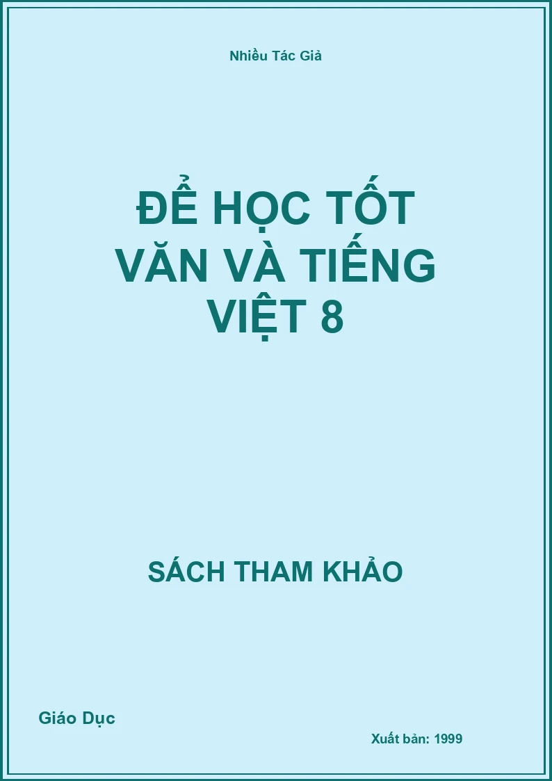 Để học tốt văn và tiếng việt 8