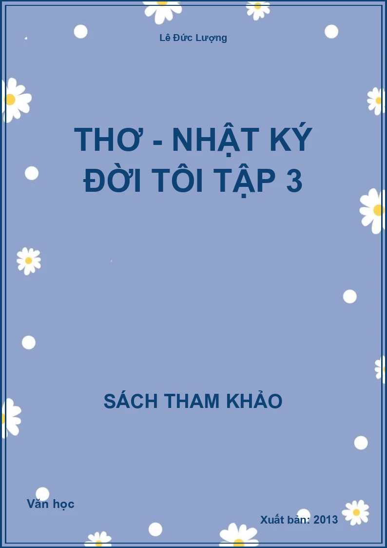 Thơ - Nhật ký đời tôi tập 3