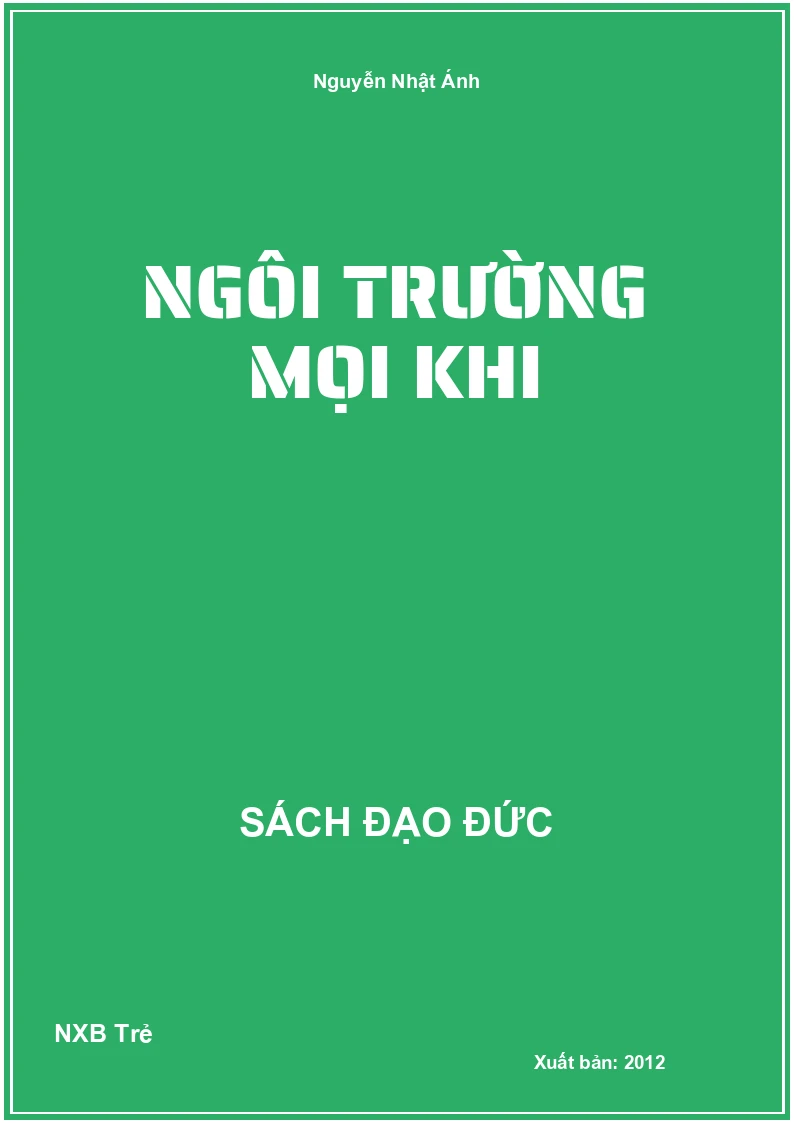 Ngôi trường mọi khi