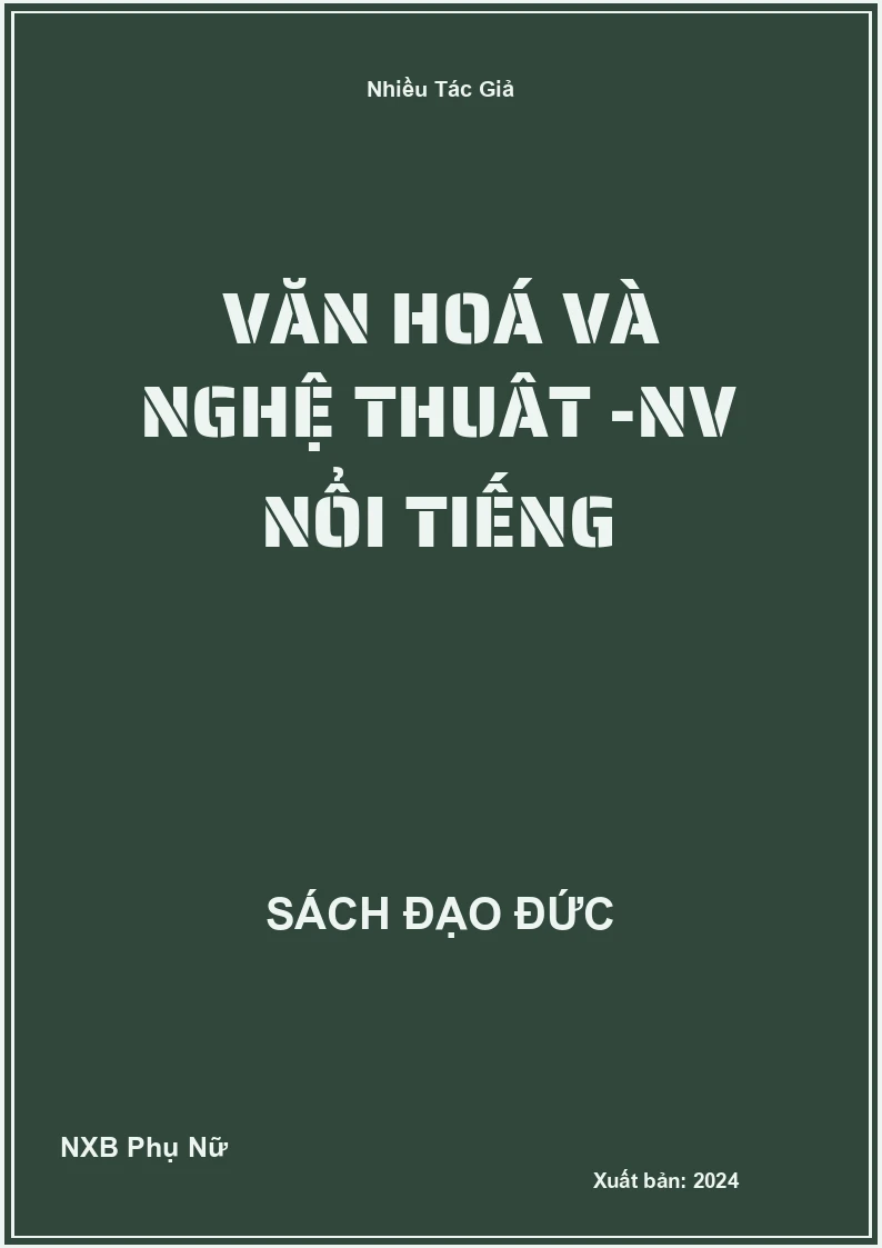 Văn hoá và nghệ thuât -Nhân Vật Nổi tiếng