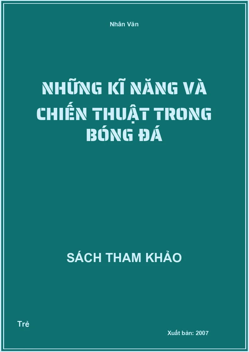 Những kĩ năng và chiến thuật trong bóng đá