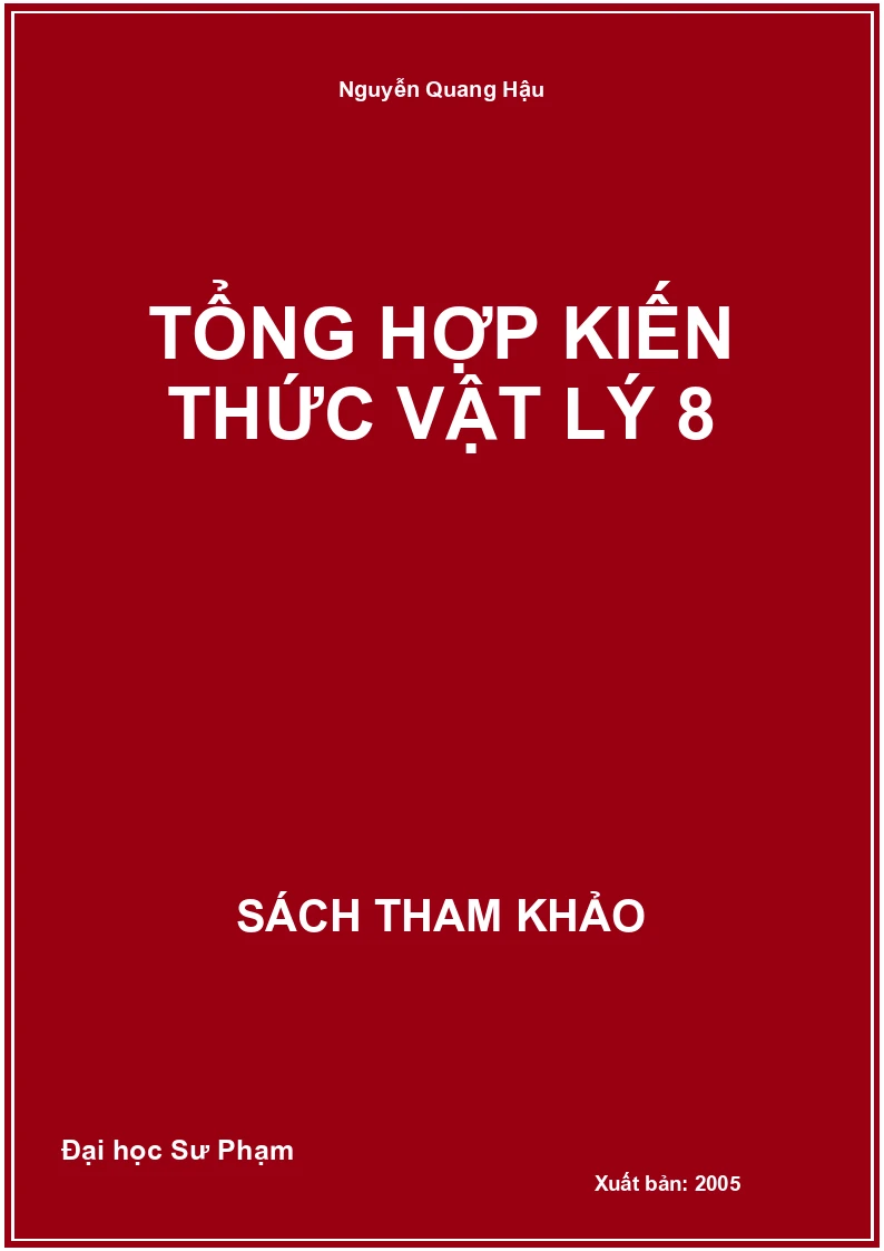 Tổng hợp kiến thức Vật Lý 8
