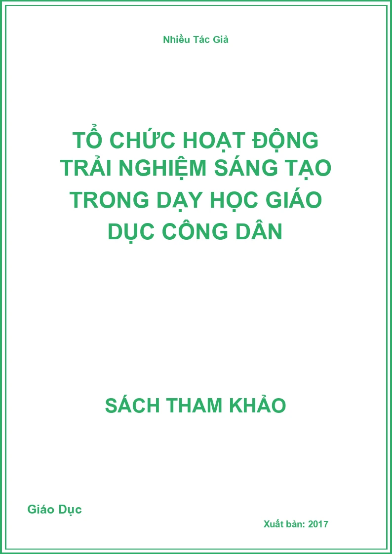 Tổ chức hoạt động trải nghiệm sáng tạo trong dạy học giáo dục công dân