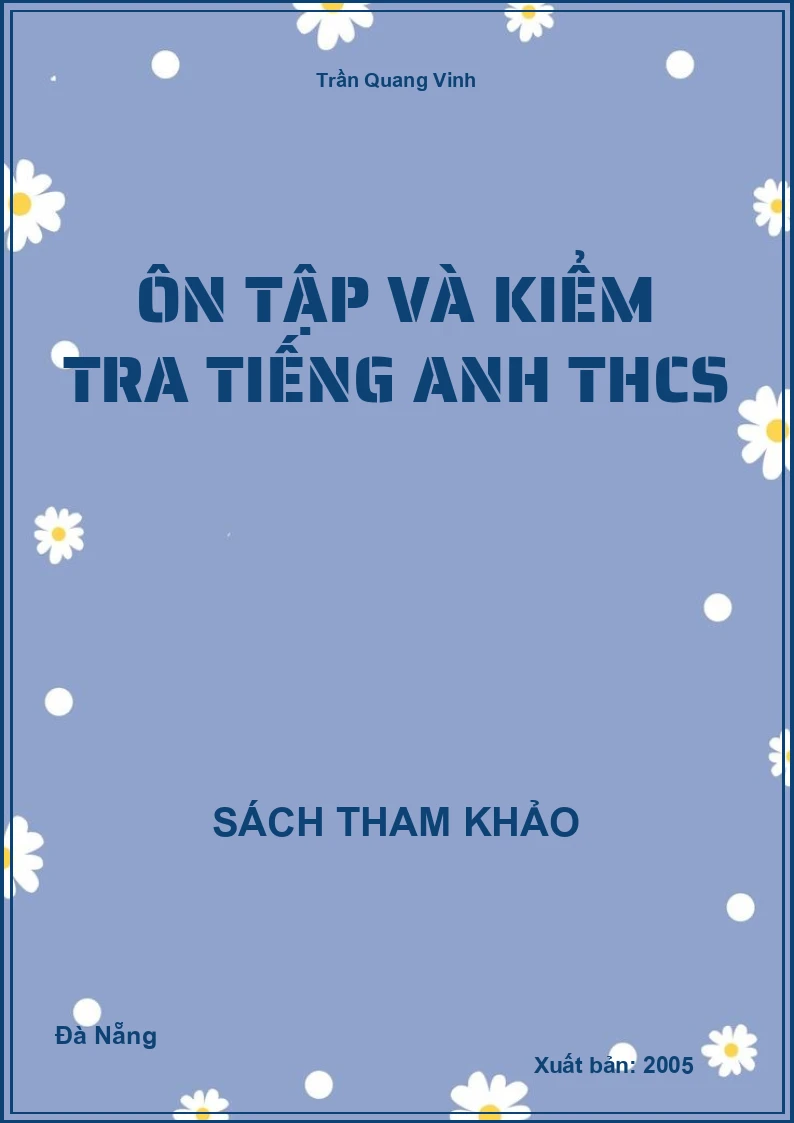 Ôn tập và kiểm tra Tiếng Anh THCS