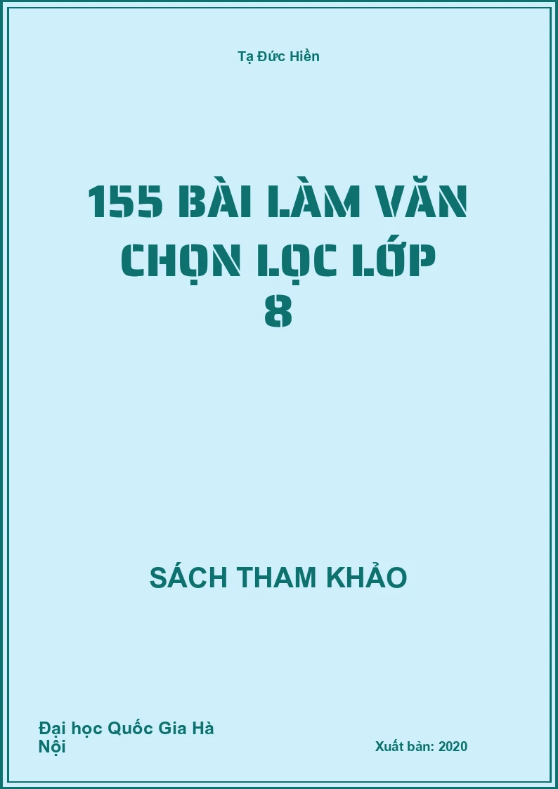 155 Bài làm văn chọn lọc lớp 8