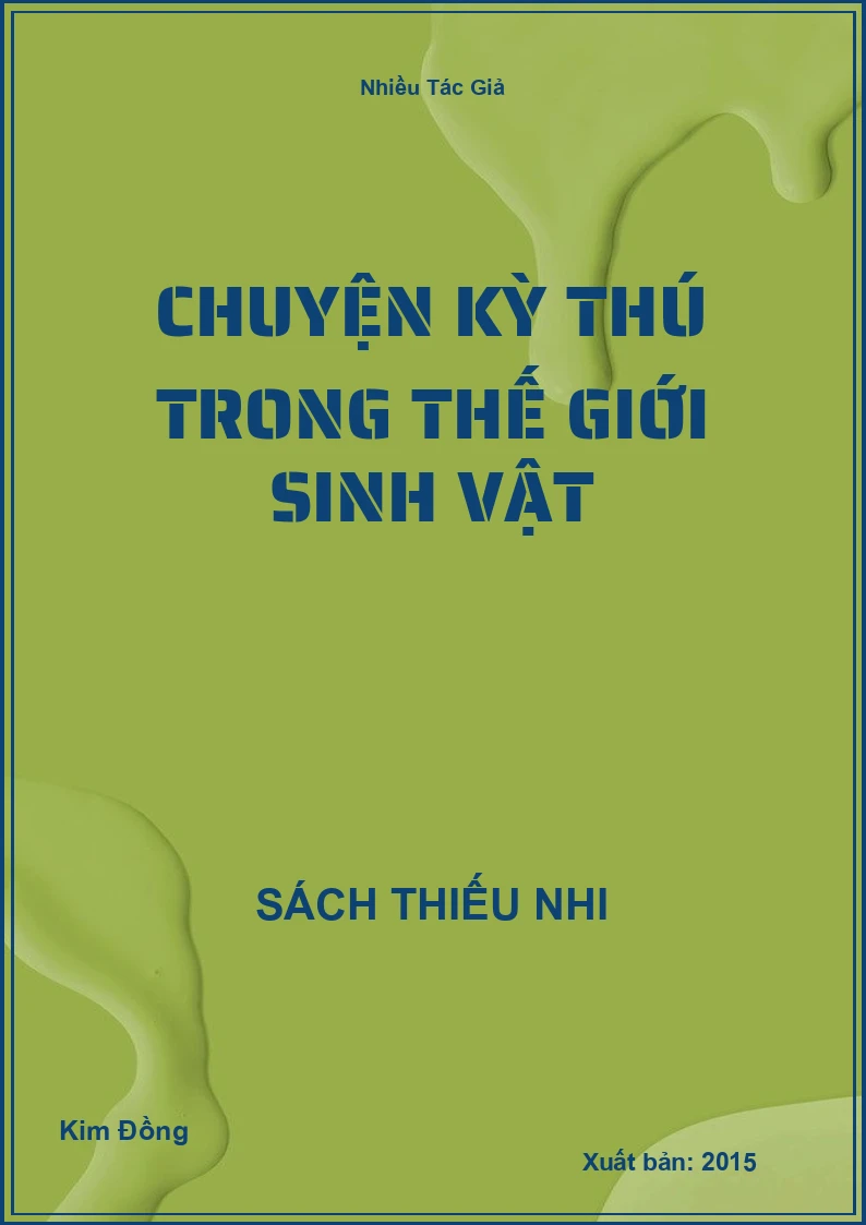 Chuyện kỳ thú trong thế giới sinh vật