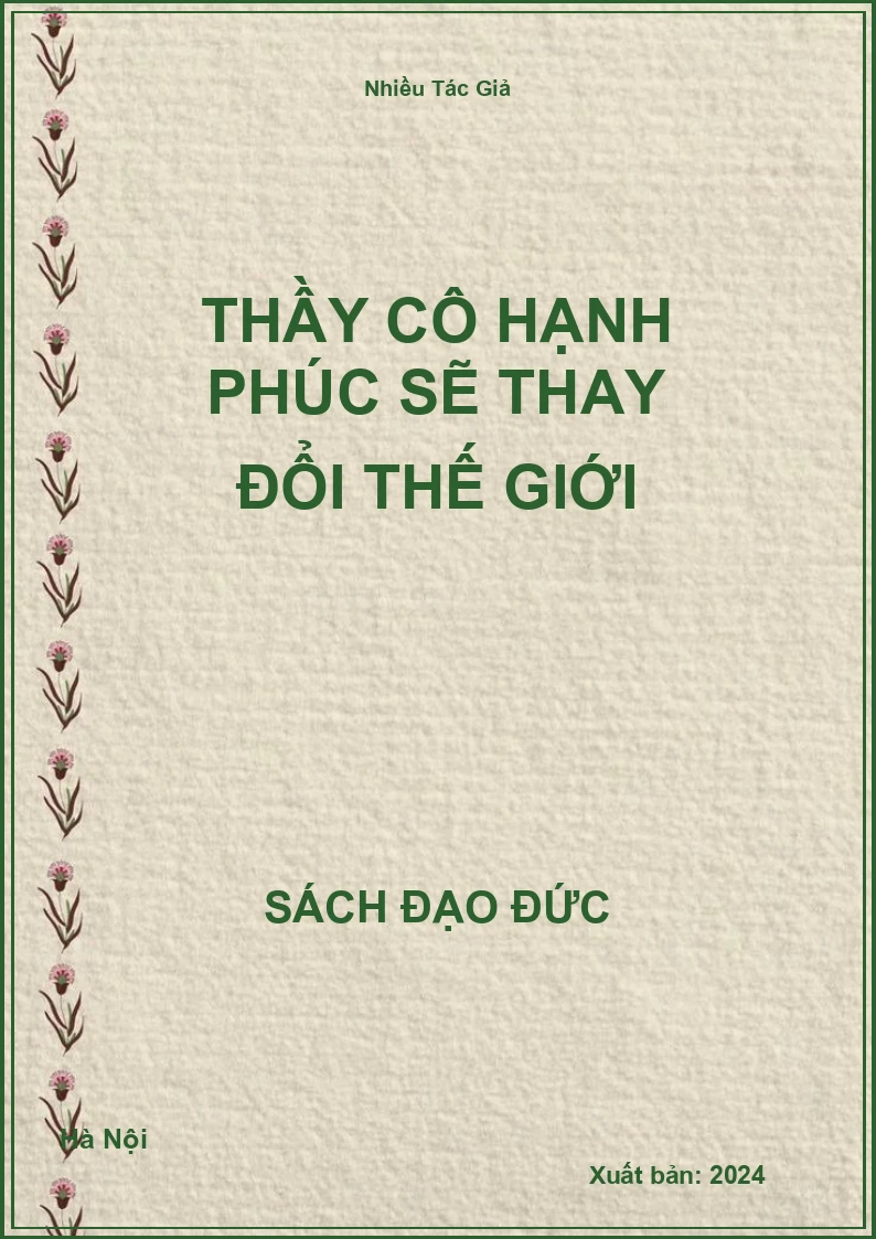 Thầy cô hạnh phúc sẽ thay đổi thế giới