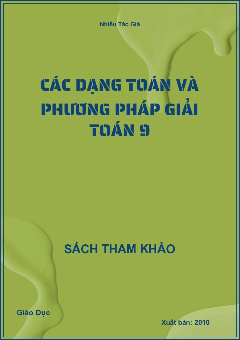 Các dạng Toán và phương Pháp Giải Toán 9