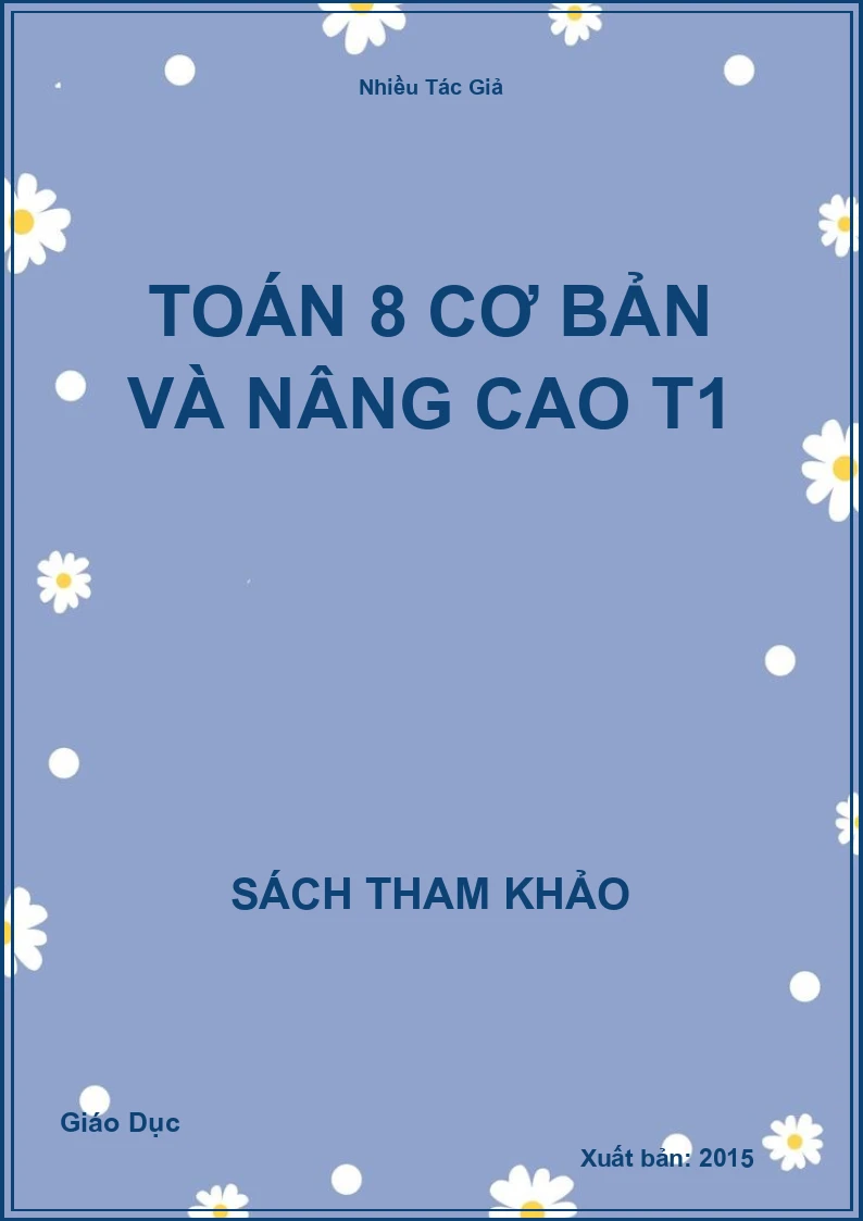 Toán 8 cơ bản và nâng cao – Tập 1