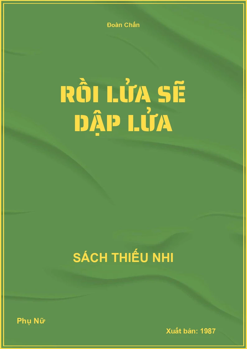 Rồi lửa sẽ dập lửa