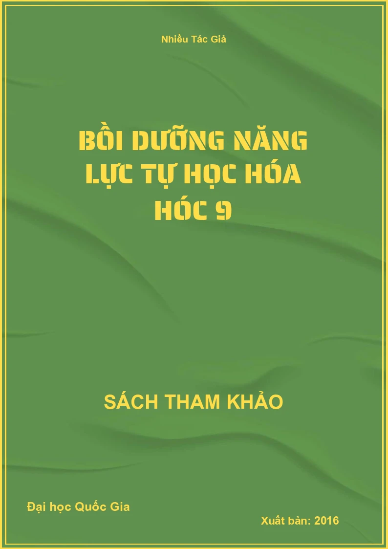 Bồi dưỡng năng lực tự học hóa hóc 9