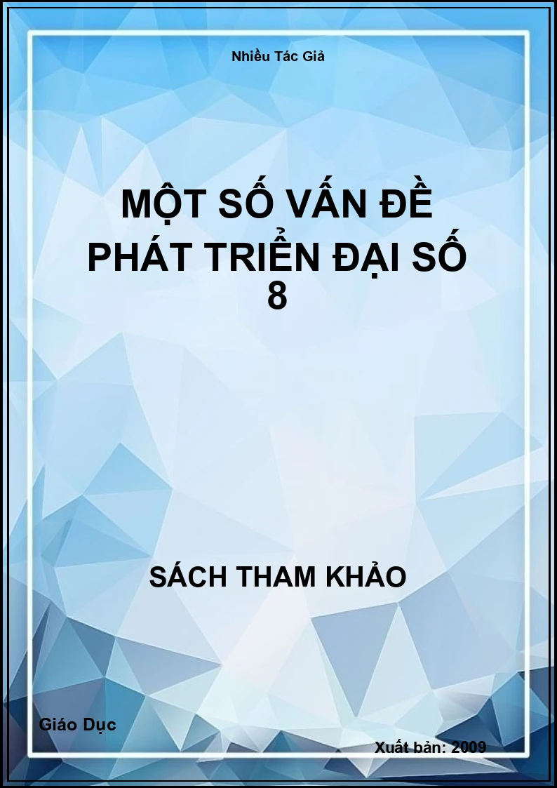 Một số vấn đề phát triển đại số 8