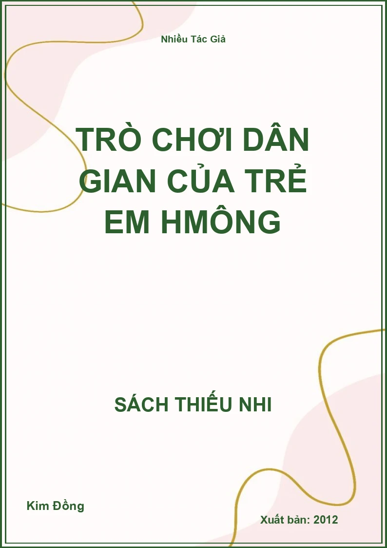 Trò chơi dân gian của trẻ em Hmông