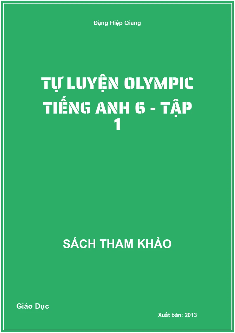 Tự luyện olympic Tiếng Anh 6 - tập 1