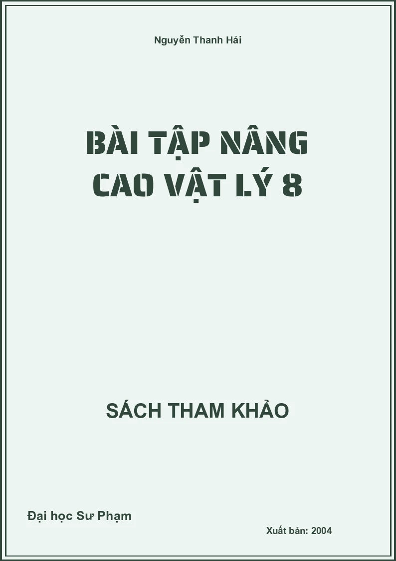 Bài tập nâng cao Vật Lý 8