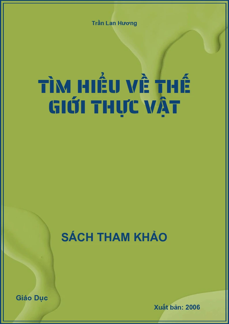 Tìm hiểu về thế giới thực vật