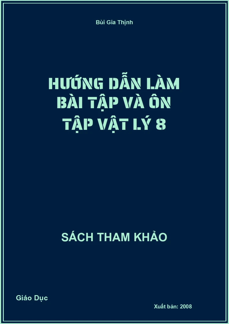 Hướng dẫn làm bài tập và ôn tập Vật Lý 8
